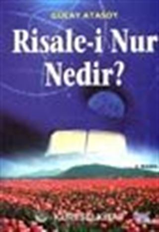 Risale-i Nur Nedir?