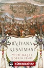 II. Viyana Kuşatması / Yedi Başlı Ejderin Fendi