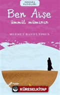 Ben Aişe / Ümmül Müminin