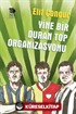 Yine Bir Duran Top Organizasyonu