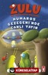 Zulu / Humaros Gezegeninde Canlı Yayın