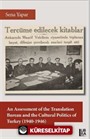 An Assessment of the Translation Bureau and the Cultural Politics of Turkey (1940-1946)