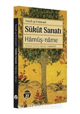 Sükut Sanatı Hamuş-Name