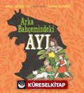 Arka Bahçemizdeki Ayı