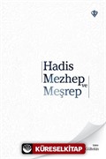 Hadis Mezhep ve Meşrep