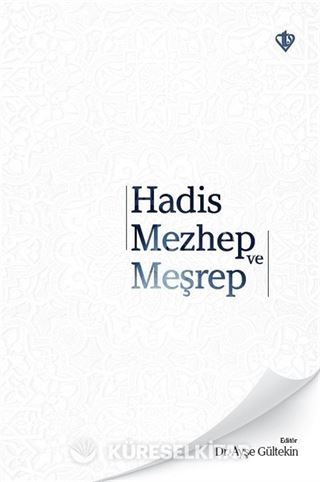 Hadis Mezhep ve Meşrep
