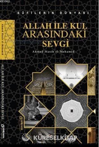 Allah ile Kul Arasındaki Sevgi