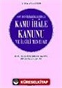 Son Değişiklikleriyle Kamu İhale Kanunu ve İlgili Mevzuat