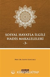 Sosyal Hayatla İlgili Hadis Makaleleri 3