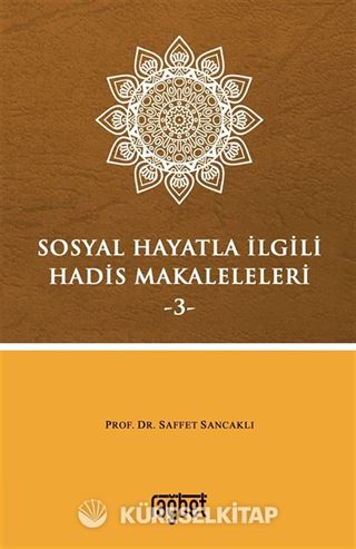 Sosyal Hayatla İlgili Hadis Makaleleri 3