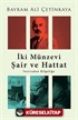 İki Münzevi Şair ve Hattat