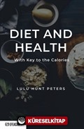 Diet And Health With Key To The Calories