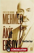 Çekiç ile Örs Arasında Mehmed Akif Ersoy