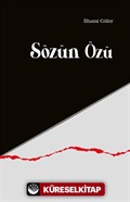 Sözün Özü