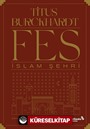 Fes, İslam Şehri