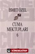 Cuma Mektupları 6