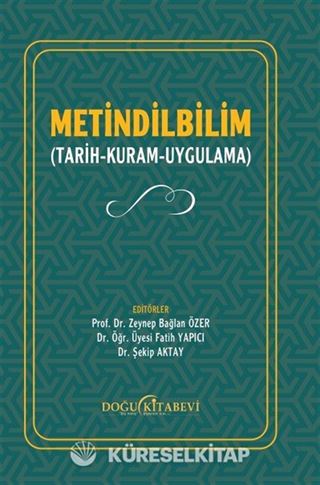 Metindilbilim (Tarih-Kuram-Uygulama)