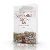 Semboller Diliyle Hac
