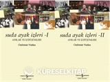 Suda Ayak İzleri (1-2)