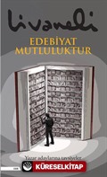 Edebiyat Mutluluktur