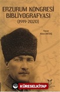 Erzurum Kongresi Bibliyografyası (1919-2020)