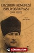 Erzurum Kongresi Bibliyografyası (1919-2020)
