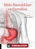 Mide Hastalıkları ve Cerrahisi