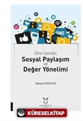 Dini İçerikli Sosyal Paylaşım ve Değer Yönelimi