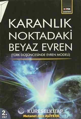 Karanlık Noktadaki Beyaz Evren 2. Cilt