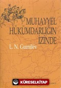 Muhayyel Hükümdarlığın İzinde