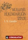 Muhayyel Hükümdarlığın İzinde