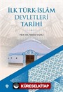 İlk Türk-İslam Devletleri Tarihi