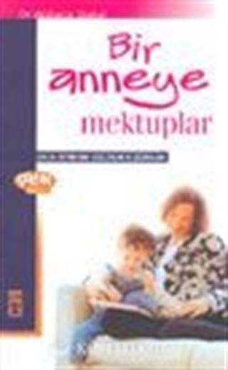 Bir Anneye Mektuplar