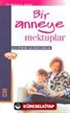 Bir Anneye Mektuplar