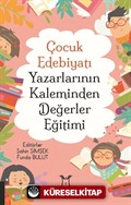 Çocuk Edebiyatı Yazarlarının Kaleminden Değerler Eğitimi