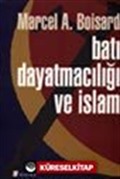 Batı Dayatmacılığı ve İslam