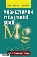 Magnezyumun İyileştirici Gücü