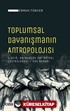 Toplumsal Dayanışmanın Antropolojisi