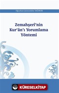 Zemahşeri'nin Kur'an'ı Yorumlama Yöntemi