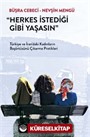 Herkes İstediği Gibi Yaşasın