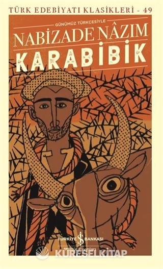Karabibik (Günümüz Türkçesiyle) (Ciltli)