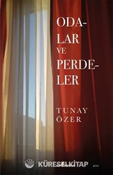 Odalar ve Perdeler