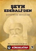 Şeyh Edebali'den Günümüze Mesajlar