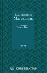 İmam Maturidî ve Maturidilik (Karton Kapak)