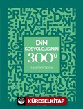 Din Sosyolojisinin 300'ü