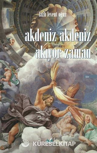 Akdeniz Akdeniz Akıyor Zaman