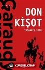 Yaşanmış Şiir: Don Kişot