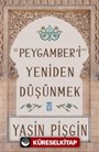 Hz. Peygamberi Yeniden Düşünmek