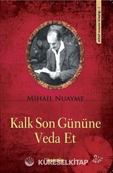 Kalk Son Gününe Veda Et