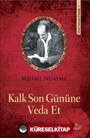 Kalk Son Gününe Veda Et